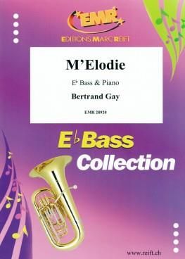 Bertrand Gay: M'elodie