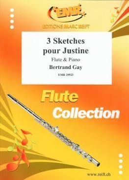 Bertrand Gay: 3 Sketches Pour Justine
