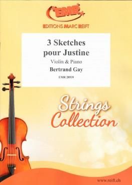 Bertrand Gay: 3 Sketches Pour Justine