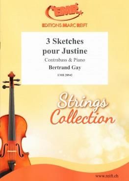 Bertrand Gay: 3 Sketches Pour Justine