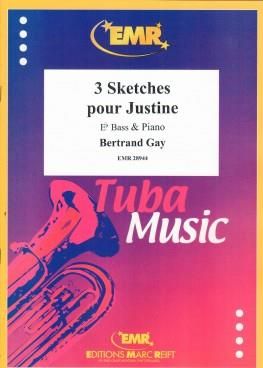 Bertrand Gay: 3 Sketches Pour Justine