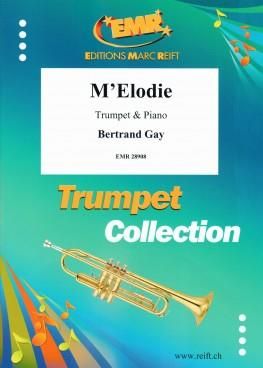 Bertrand Gay: M'elodie