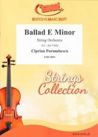 Ciprian Porumbescu: Ballad E Minor