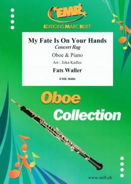Fats Waller: My Fate Is On Your Hands