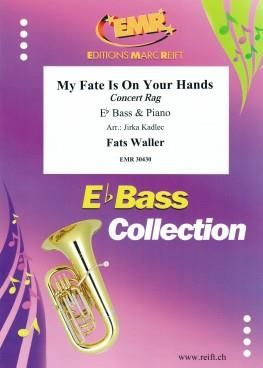 Fats Waller: My Fate Is On Your Hands