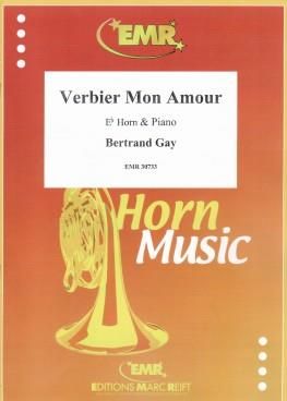 Bertrand Gay: Verbier Mon Amour