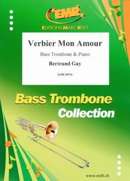 Bertrand Gay: Verbier Mon Amour