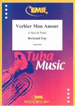 Bertrand Gay: Verbier Mon Amour