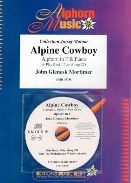John Glenesk Mortimer: Alpine Cowboy
