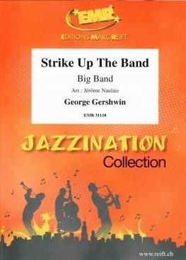 George Gershwin: Strike Up The Band