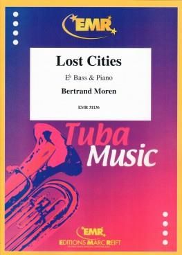 Bertrand Moren: Lost Cities