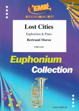 Bertrand Moren: Lost Cities