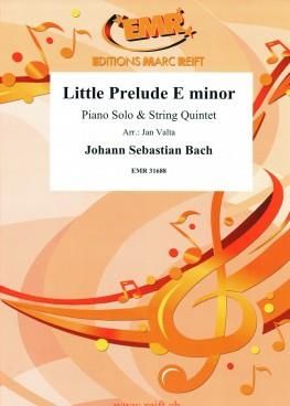 Johann Sebastian Bach: Little Prelude E Minor
