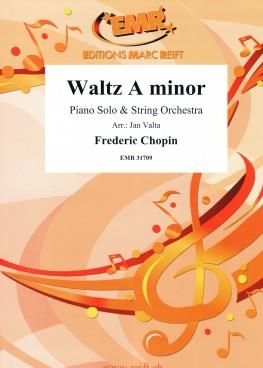 Frédéric Chopin: Waltz A Minor