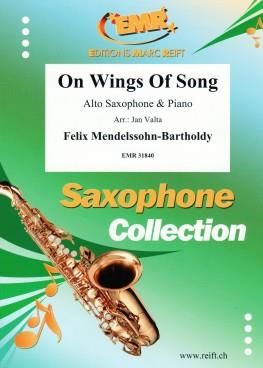 Felix Mendelssohn Bartholdy: On Wings Of Song