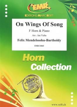 Felix Mendelssohn Bartholdy: On Wings Of Song