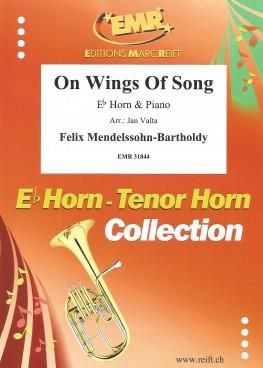 Felix Mendelssohn Bartholdy: On Wings Of Song