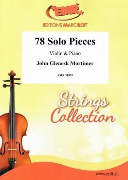 John Glenesk Mortimer: 78 Solo Pieces