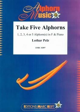 Lothar Pelz: Take Five Alphorns