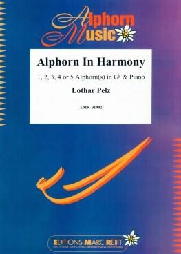Lothar Pelz: Alphorn In Harmony