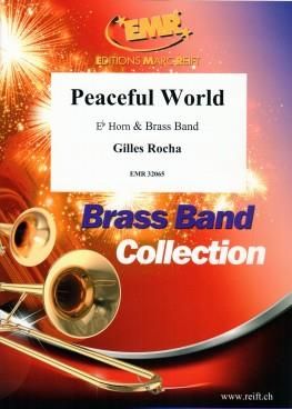 Gilles Rocha: Peaceful World