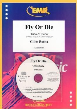 Gilles Rocha: Fly or Die