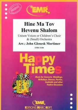 Hine Ma Tov - Hevenu Shalom