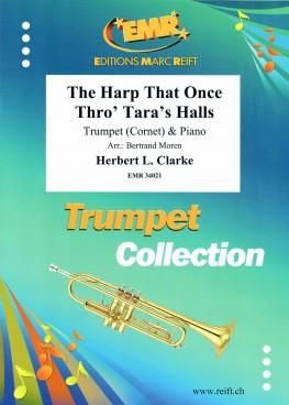 Herbert L. Clarke: The Harp That Once Thro' Tara's Halls