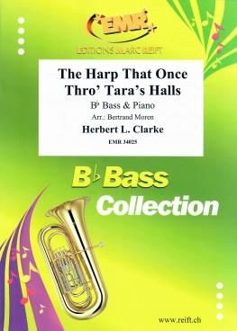 Herbert L. Clarke: The Harp That Once Thro' Tara's Halls