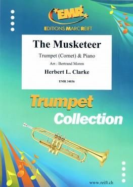 Herbert L. Clarke: The Musketeer