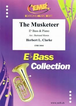 Herbert L. Clarke: The Musketeer