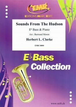 Herbert L. Clarke: Sounds From The Hudson