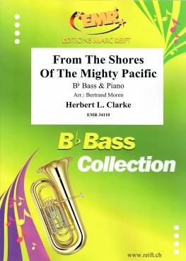 Herbert L. Clarke: From The Shores Of The Mighty Pacific