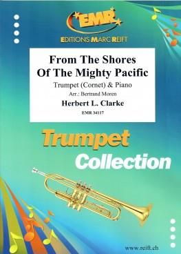 Herbert L. Clarke: From The Shores Of The Mighty Pacific