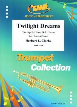 Herbert L. Clarke: Twilight Dreams