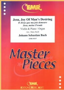 Johann Sebastian Bach: Jesu, Joy Of Man's Desiring