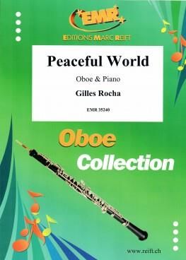 Gilles Rocha: Peaceful World