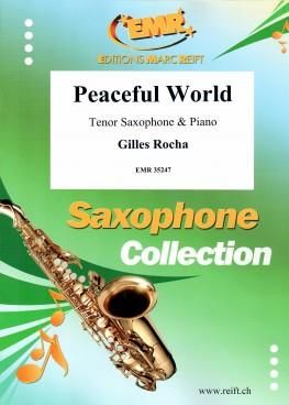 Gilles Rocha: Peaceful World