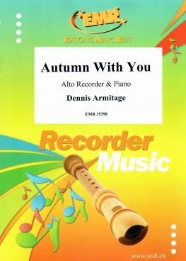 Dennis Armitage: Autumn With You