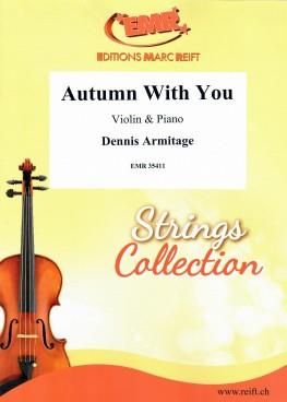 Dennis Armitage: Autumn With You