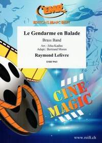 Raymond Lefèvre: Le Gendarme En Balade