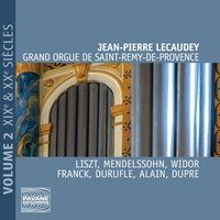 Liszt: Grand Orgue de Saint-Remy-de-Provence Vol. 2