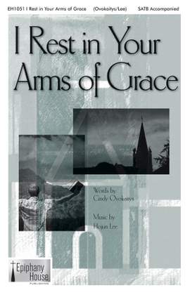 Hojun Lee: I Rest in Your Arms of Grace