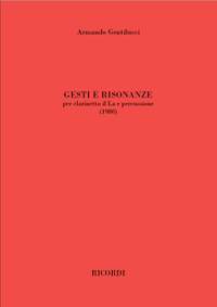 Armando Gentilucci: Gesti e risonanze