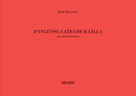 Paolo Perezzani: D’incenso, catrame e lillà