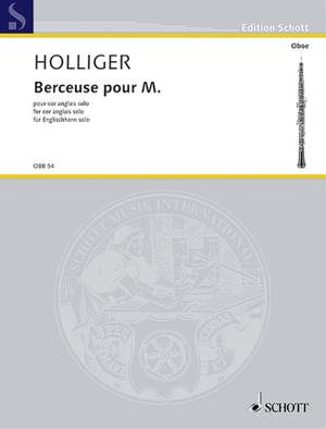 Holliger, H: Berceuse pour M.