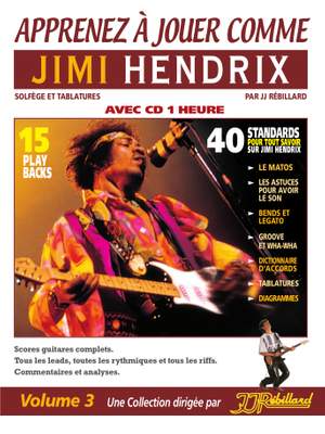 Jean-Jacques Rebillard: Apprenez A Jouer Comme Jimi Hendrix