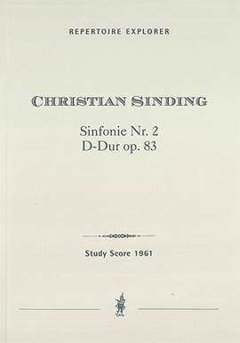 Sinding, Christian: Symphony No. 2 in D Major Op. 83