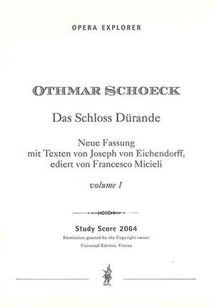 Schoeck, Othmar: Das Schloss Dürande (The Dürande Castle)
