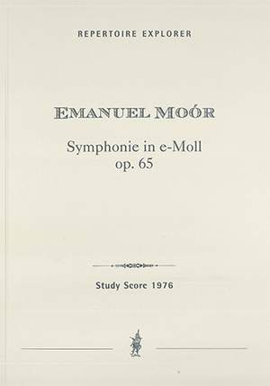 Moór, Emanuel: Symphony No. 6 in E minor, Op.65